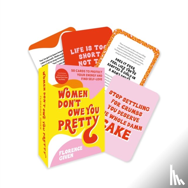 Given, Florence - Women Don't Owe You Pretty - The Card Deck