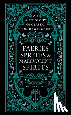 Thorne, Aurora - Faeries, Sprites & Malevolent Spirits