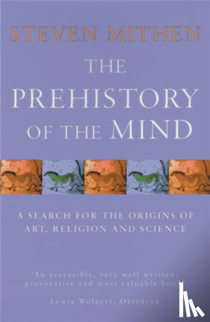 Mithen, Prof Steven - The Prehistory Of The Mind