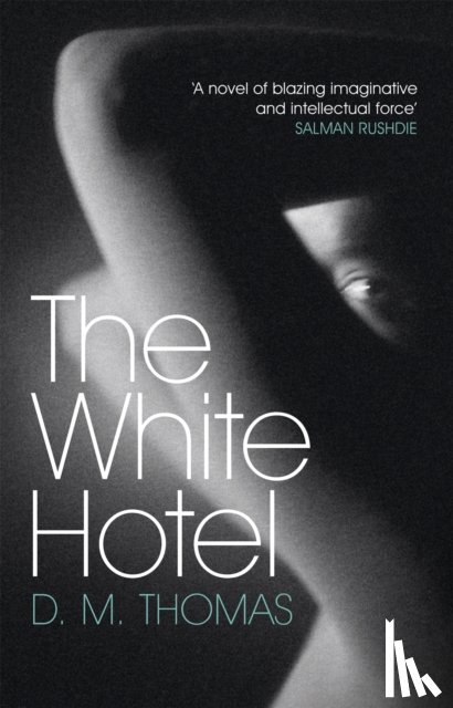 Thomas, D M - The White Hotel