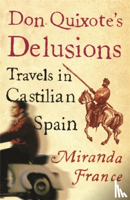 France, Miranda - Don Quixote's Delusions
