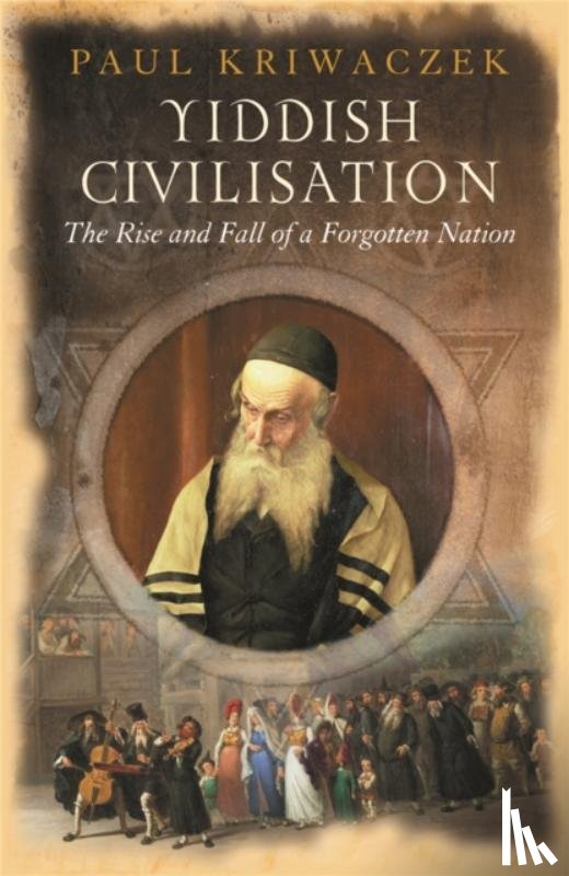 Kriwaczek, Paul - Yiddish Civilisation