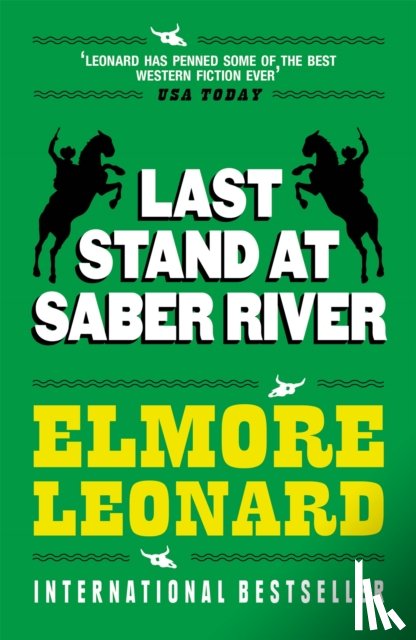 Elmore Leonard - Last Stand at Saber River