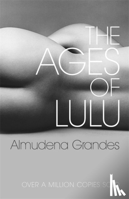 Grandes, Almudena - The Ages of Lulu