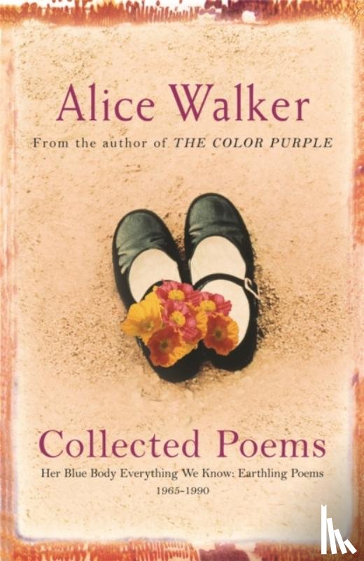 Walker, Alice - Alice Walker: Collected Poems