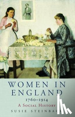 Steinbach, Professor Susie - Women in England 1760-1914