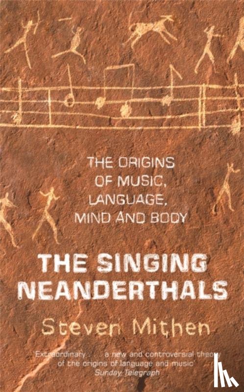 Mithen, Prof Steven - The Singing Neanderthals