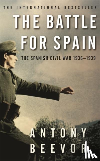 Beevor, Antony - The Battle for Spain