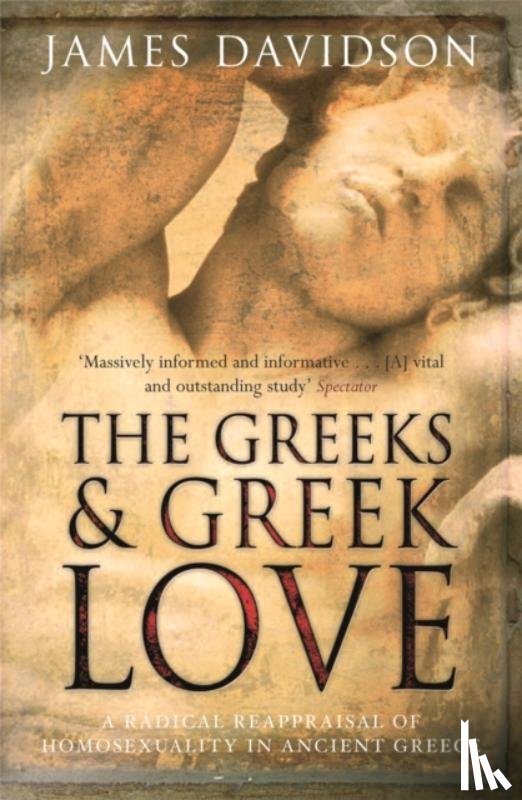 Davidson, James - The Greeks And Greek Love