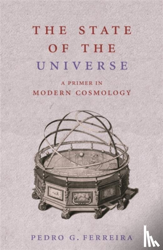 Ferreira, Pedro - The State of the Universe