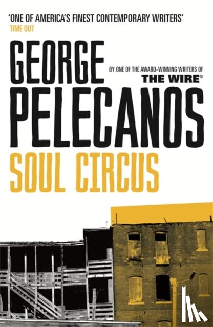 Pelecanos, George - Soul Circus