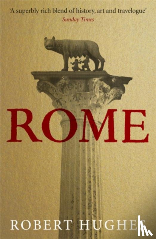 Hughes, Robert - Rome