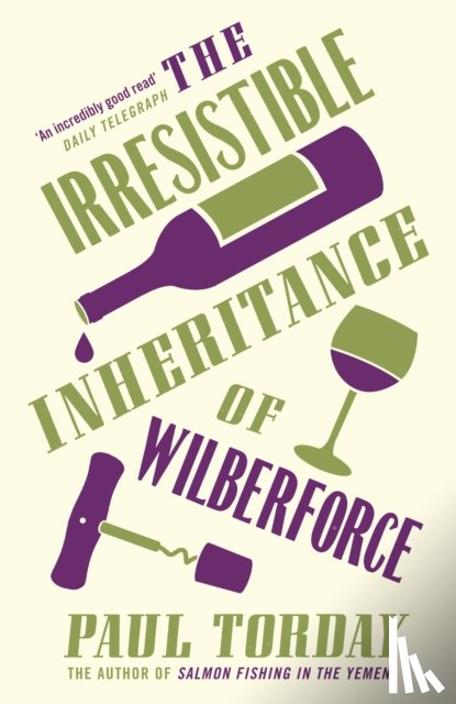 Torday, Paul - The Irresistible Inheritance Of Wilberforce