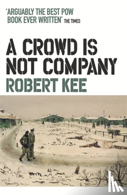 Kee, Robert - A Crowd Is Not Company