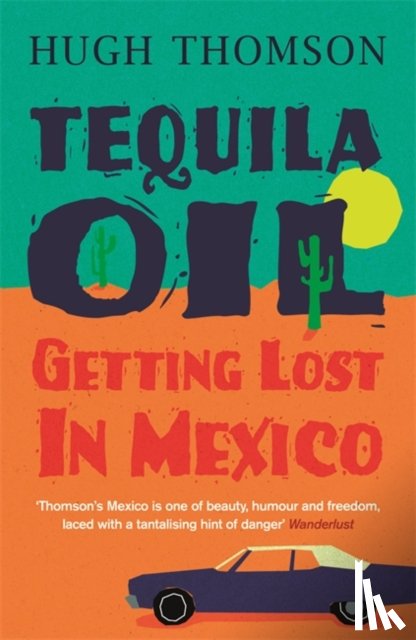 Thomson, Hugh - Tequila Oil