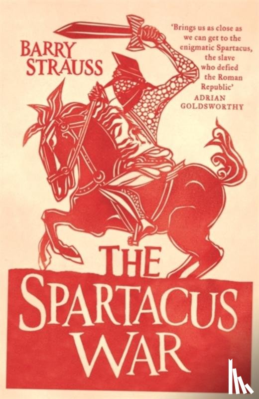 Strauss, Barry - The Spartacus War