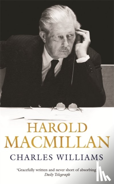 Williams, Charles - Harold Macmillan