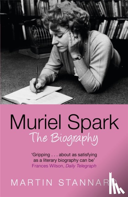 Stannard, Martin - Muriel Spark