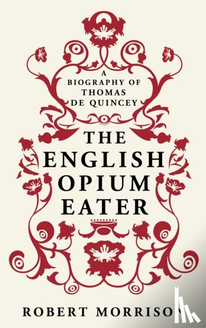 Morrison, Robert - English Opium-eater