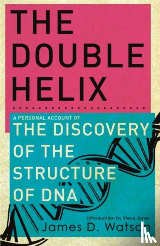 Watson, Dr James - The Double Helix