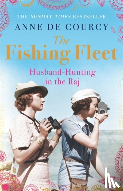 De Courcy, Anne - The Fishing Fleet
