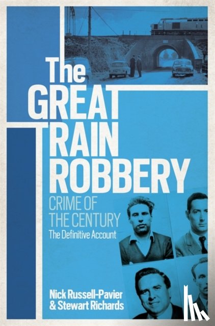 Russell-Pavier, Nick, Richards, Stewart - The Great Train Robbery