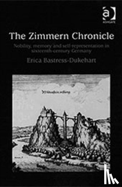 Bastress-Dukehart, Erica - The Zimmern Chronicle