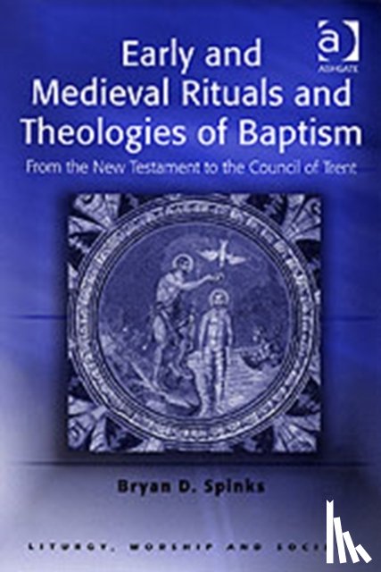 Professor Bryan D. Spinks - Early and Medieval Rituals and Theologies of Baptism