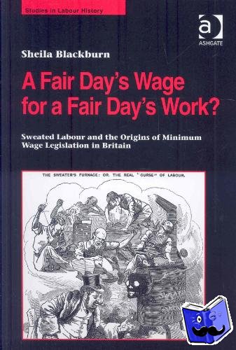 Blackburn, Sheila - A Fair Day’s Wage for a Fair Day’s Work?