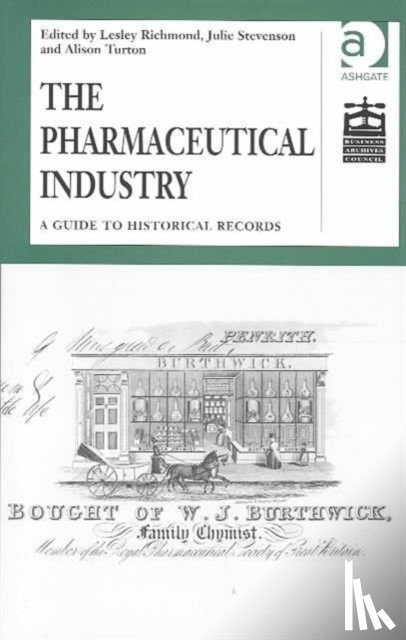 Richmond, Lesley, Stevenson, Julie - The Pharmaceutical Industry