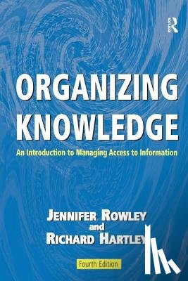 Rowley, Jennifer - Organizing Knowledge