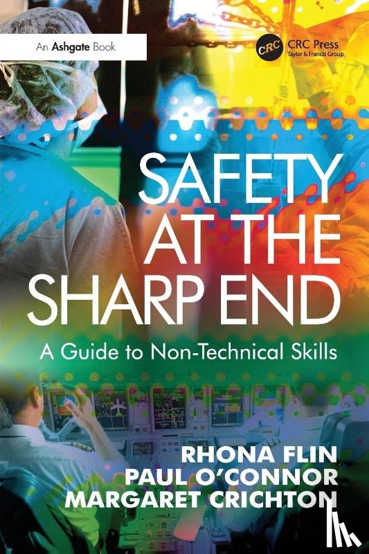 Flin, Rhona, O'Connor, Paul - Safety at the Sharp End