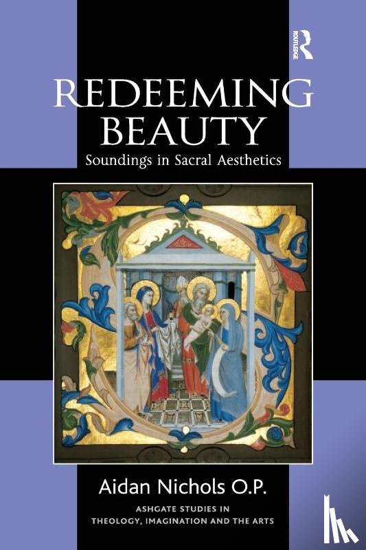 Nichols O.P., Aidan - Redeeming Beauty