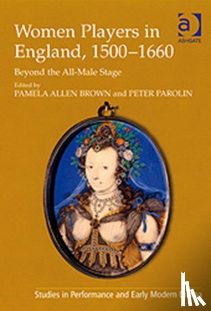 Parolin, Peter - Women Players in England, 1500–1660