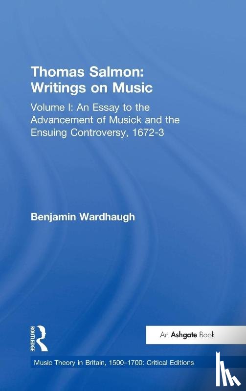 Wardhaugh, Benjamin - Thomas Salmon: Writings on Music