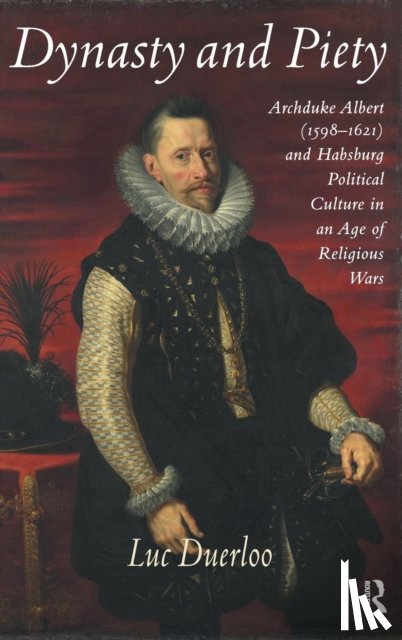 Duerloo, Luc - Dynasty and Piety