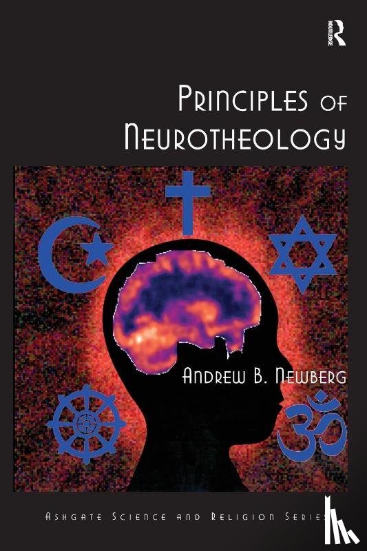 Newberg, Andrew B. - Principles of Neurotheology