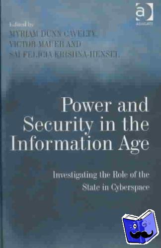 Cavelty, Myriam Dunn, Mauer, Victor - Power and Security in the Information Age