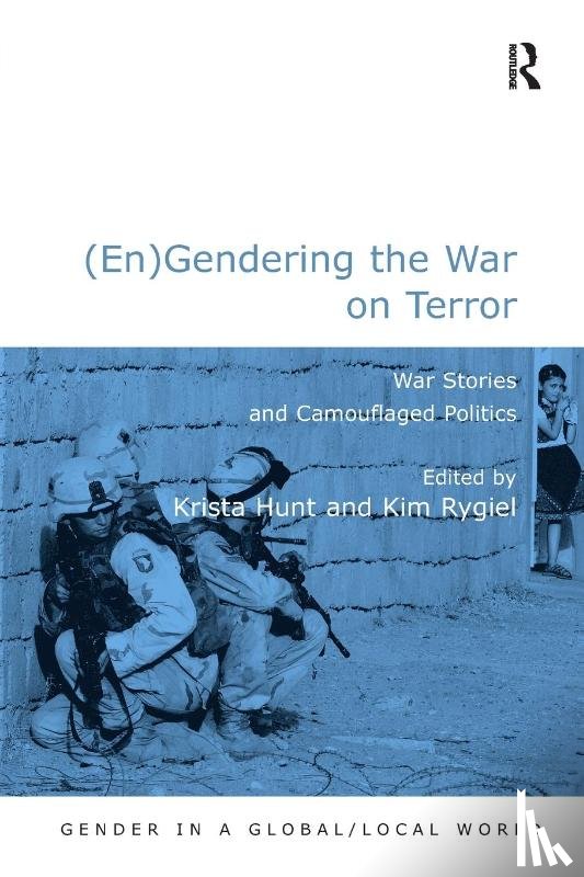 Rygiel, Kim - (En)Gendering the War on Terror