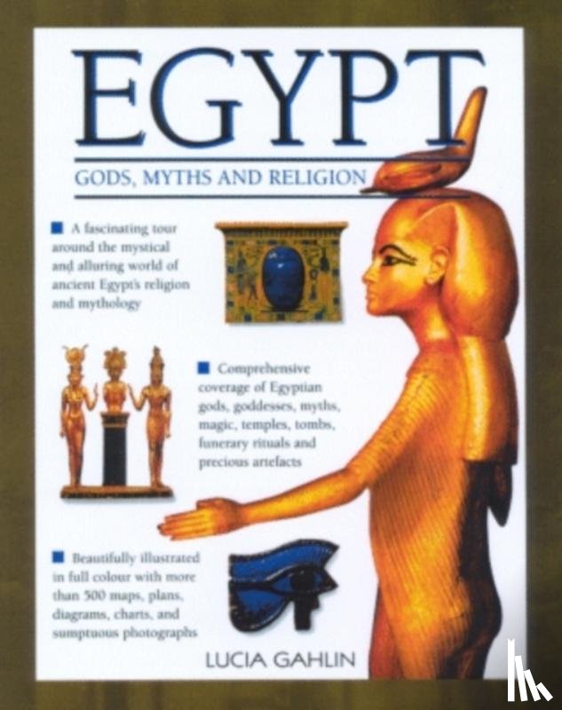 Gahlin, Lucia - Gods, Rites, Rituals and Religion of Ancient Egypt