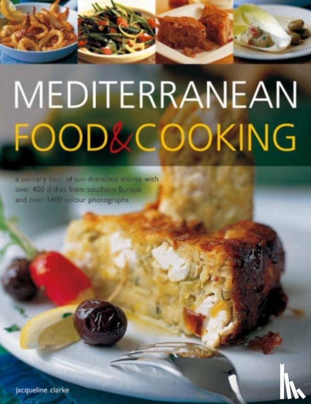 Clark, Jacqueline & Farrow - Mediterranean Food and Cooking