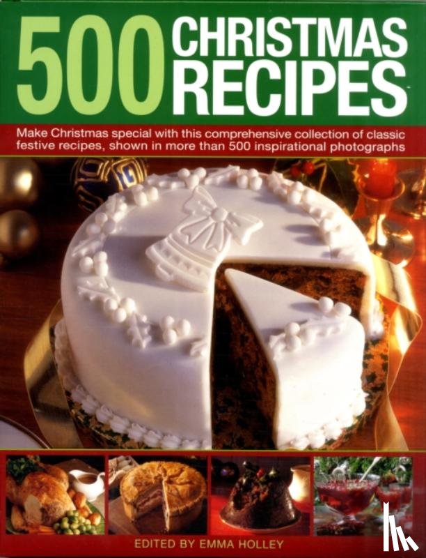 Holley, Emma - 500 Christmas Recipes