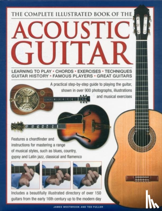Westbrook, James & Fuller - Complete Illustrated Book of the Acoustic Guitar