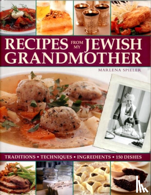 Spieler, Marlena - Recipes from My Jewish Grandmothers Kitchen