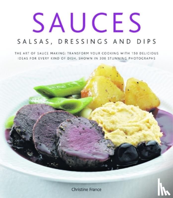 France, Christine - Sauces, Salsas, Dressings and Dips