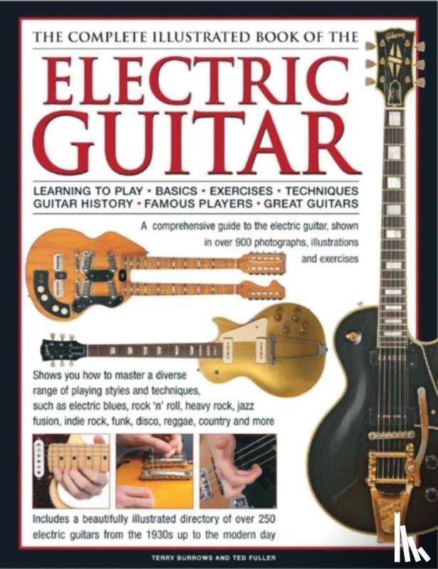 Burrows, Terry, Fuller, Ted - Electric Guitar, The Complete Illustrated Book of The