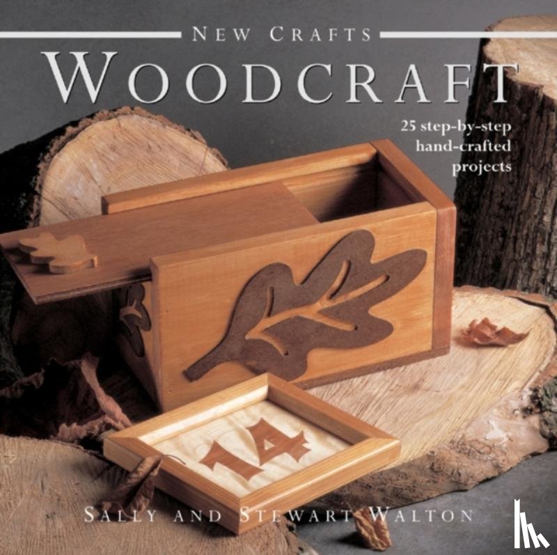 Walton, Sally, Walton, Stewart - New Crafts: Woodcraft