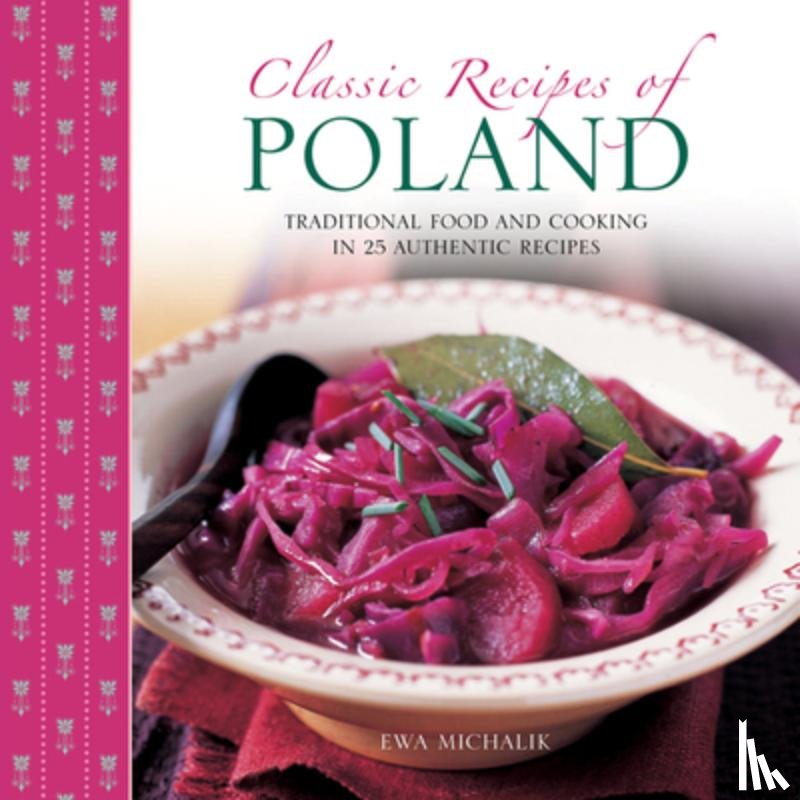 Michalik, Ewa - Classic Recipes of Poland