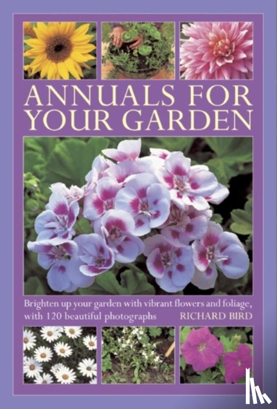 Bird, Richard - Annuals for Your Garden