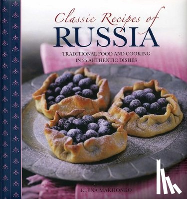 Makhonko Elena - Classic Recipes of Russia